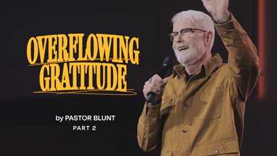 Gratitud desbordante - Parte 2